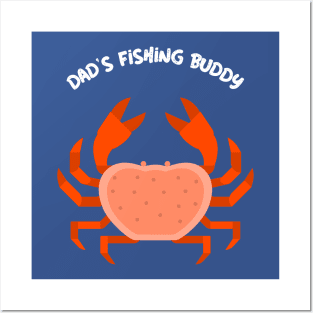 Dads Fishing Buddy Fisherman Crab fishing Posters and Art